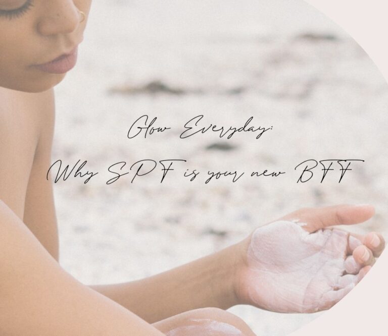Glow Every Day: Why SPF is your Skin’s New BFF